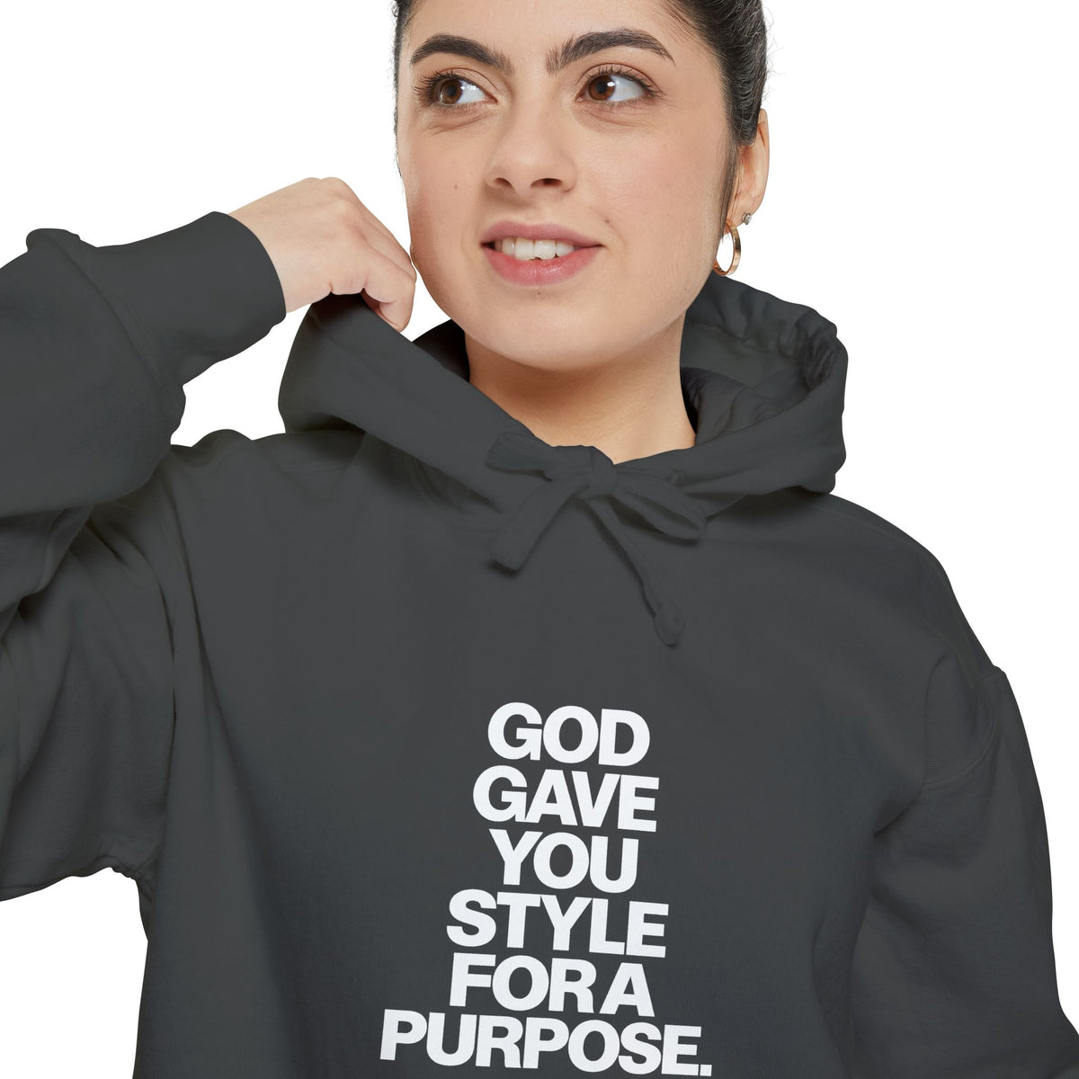 God Gave You Style for a Purpose Hoodie