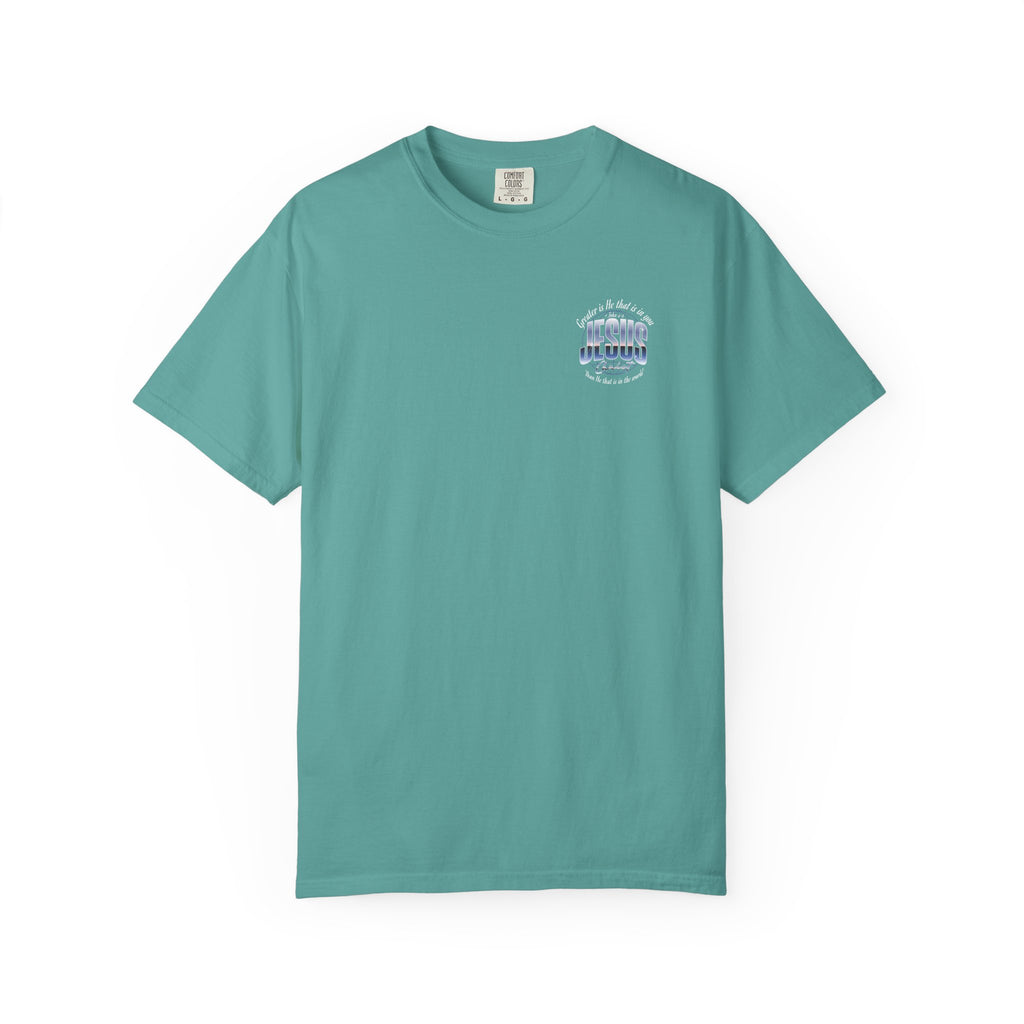 “Greater is He” Globe T-Shirt