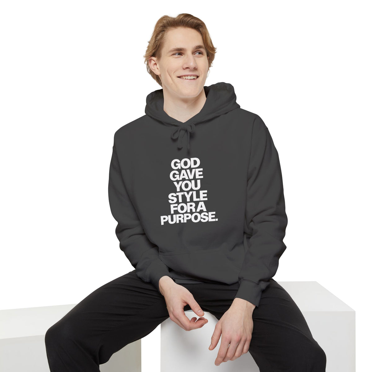 God Gave You Style for a Purpose Hoodie