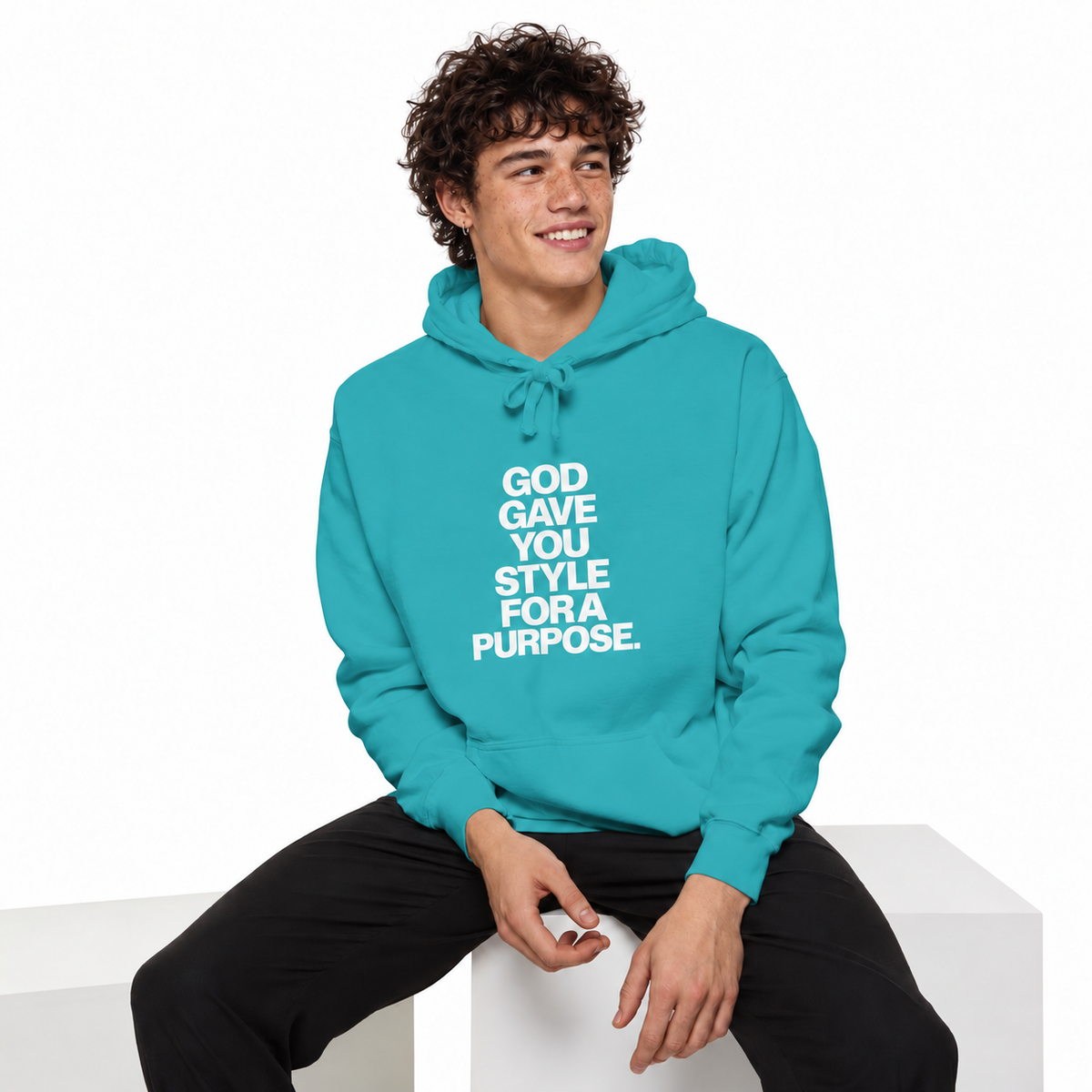 God Gave You Style for a Purpose Hoodie