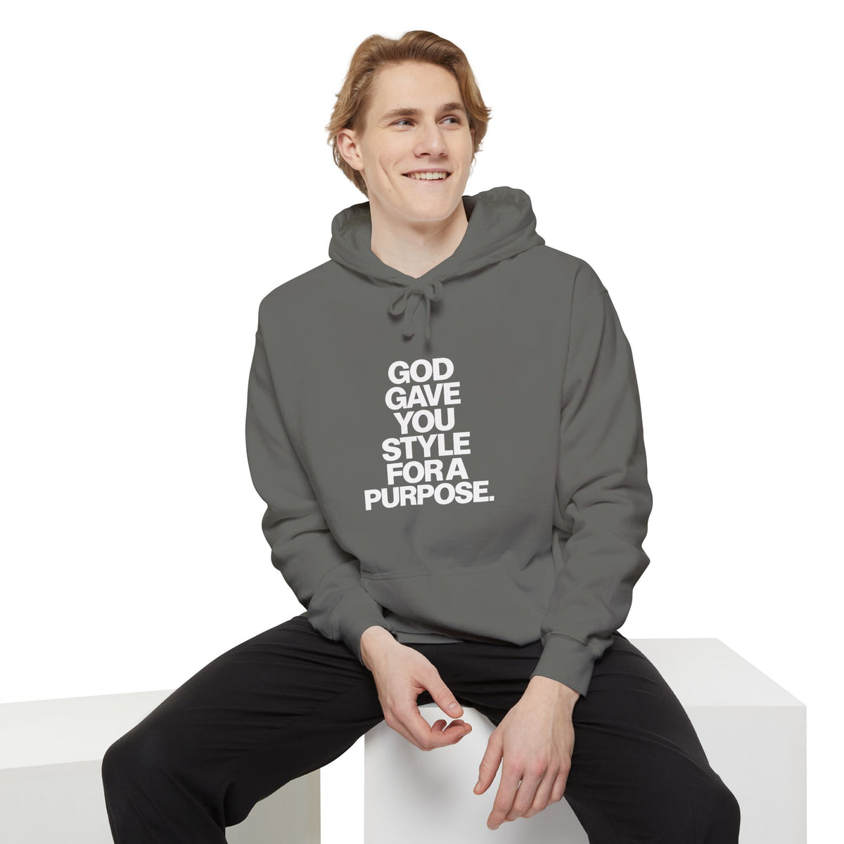 God Gave You Style for a Purpose Hoodie