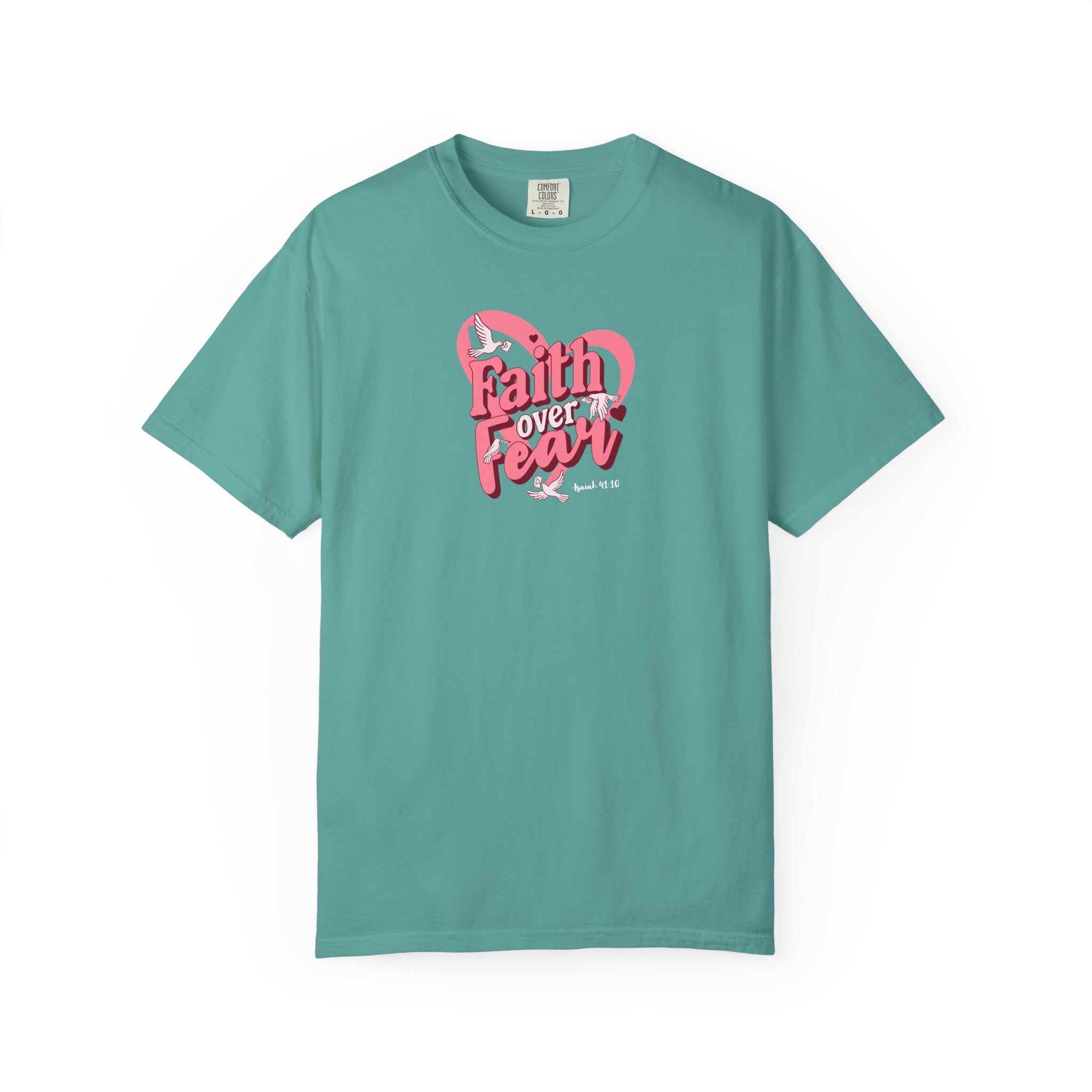 Teal t-shirt with 'Faith Over Fear' graphic on a white background
