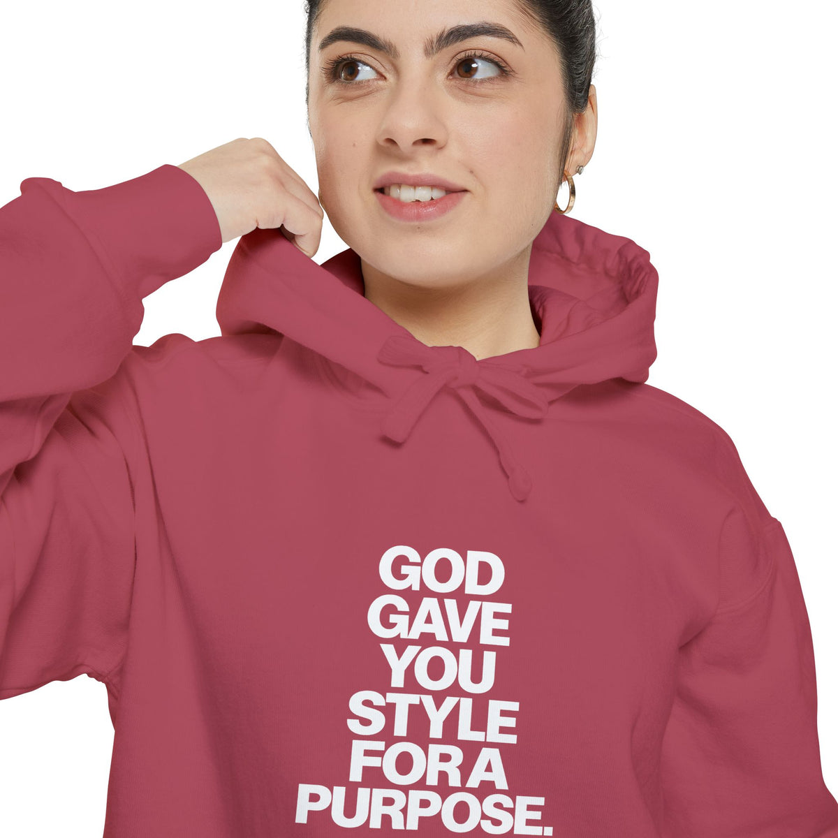 God Gave You Style for a Purpose Hoodie