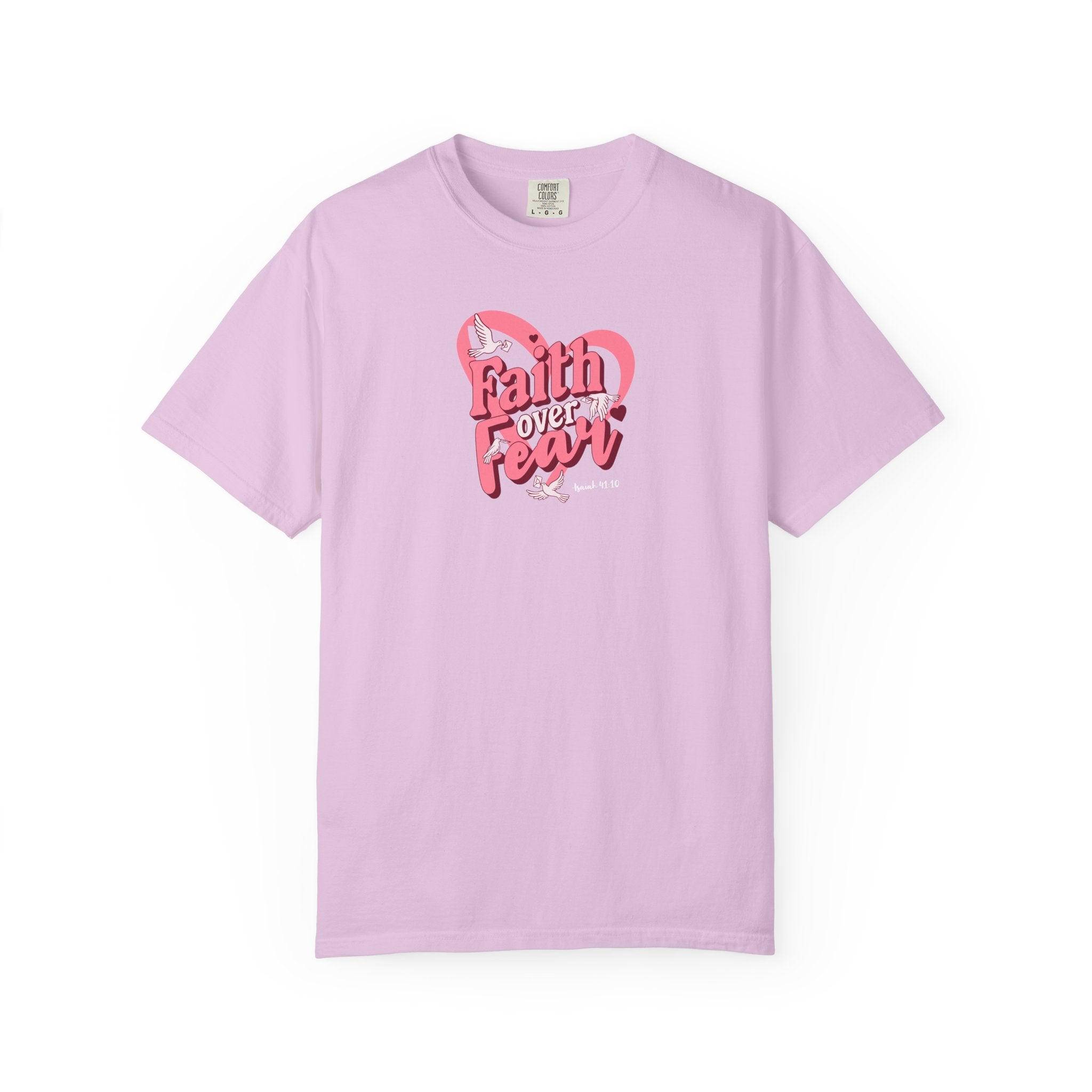 Pink t-shirt with 'Faith Over Fear' design on a white background