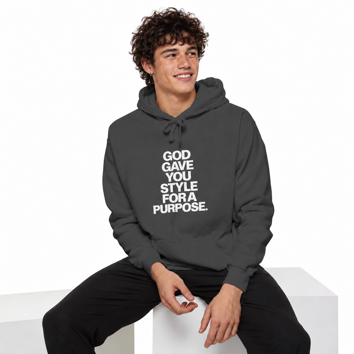 God Gave You Style for a Purpose Hoodie