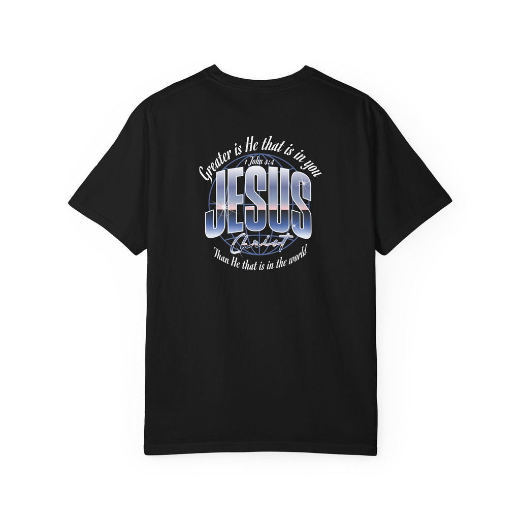 “Greater is He” Globe T-Shirt