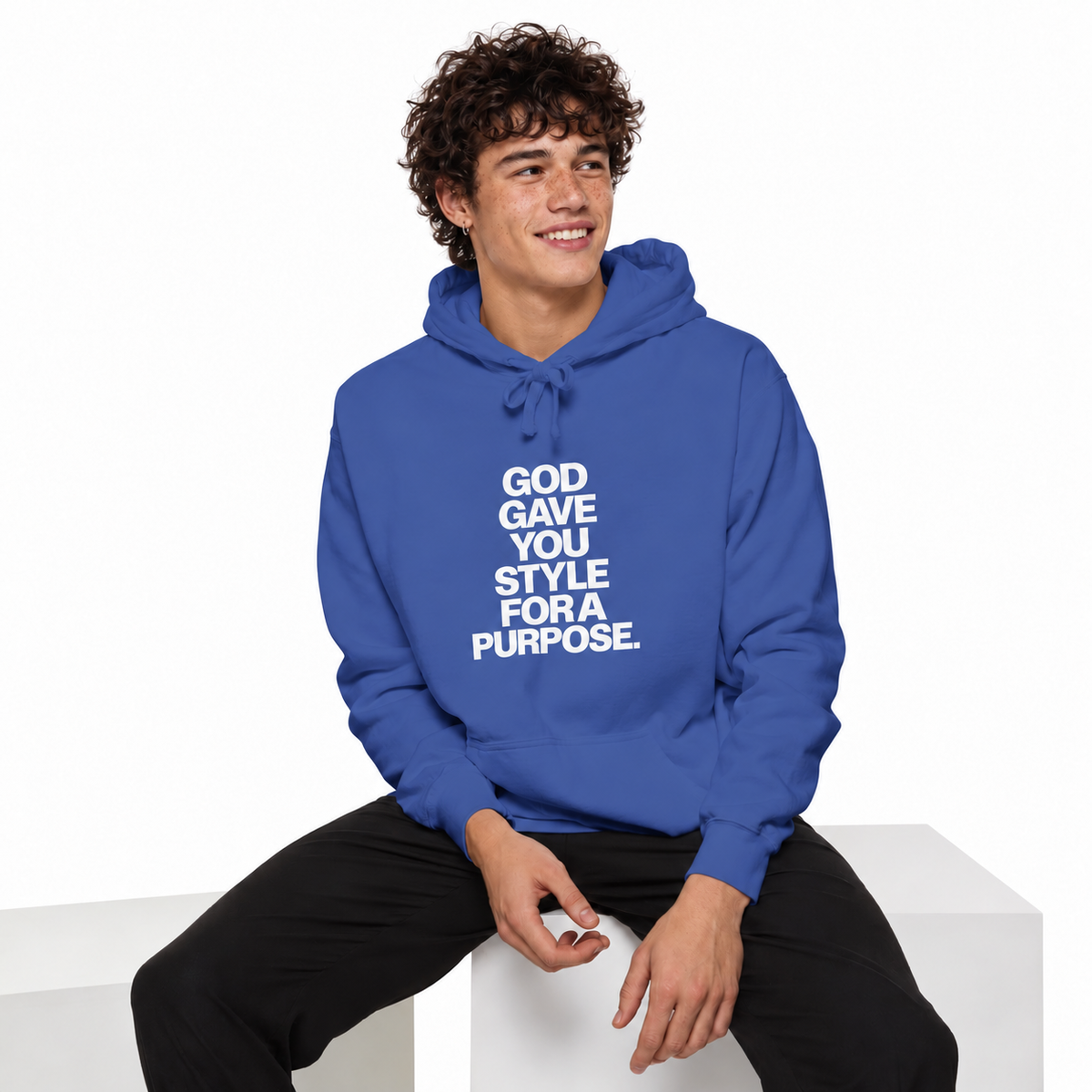 God Gave You Style for a Purpose Hoodie